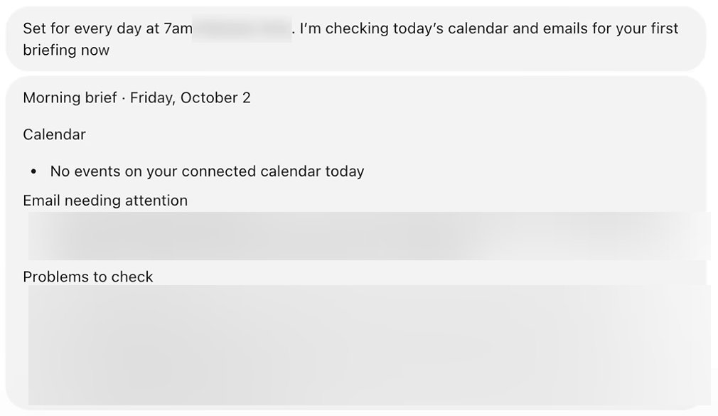 A dot's messages: Set for every day at 7am. I'm checking today's calendar and emails for your first briefing now. Then a brief headed Morning brief, Friday, October 2, with the sections Calendar, Email needing attention and Problems to check. The items under the last two are blurred