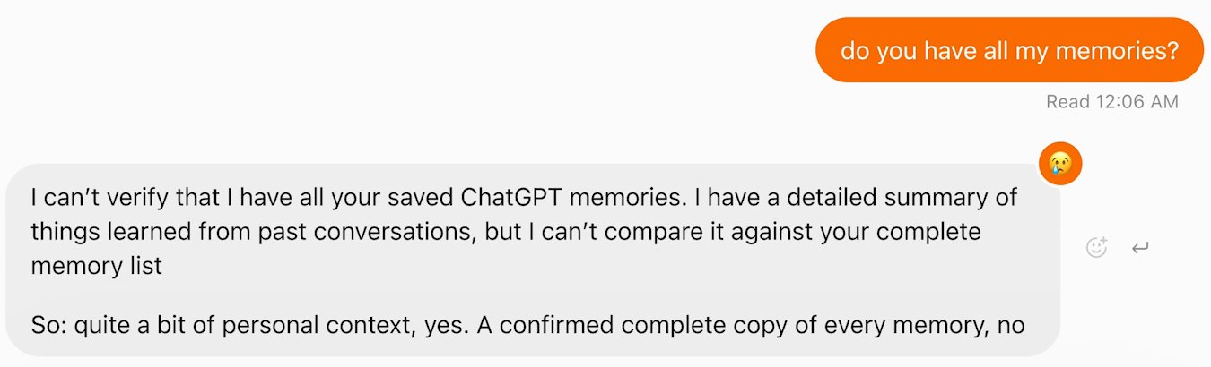 The owner asks: do you have all my memories? The dot answers: I can't verify that I have all your saved ChatGPT memories. I have a detailed summary of things learned from past conversations, but I can't compare it against your complete memory list. So: quite a bit of personal context, yes. A confirmed complete copy of every memory, no