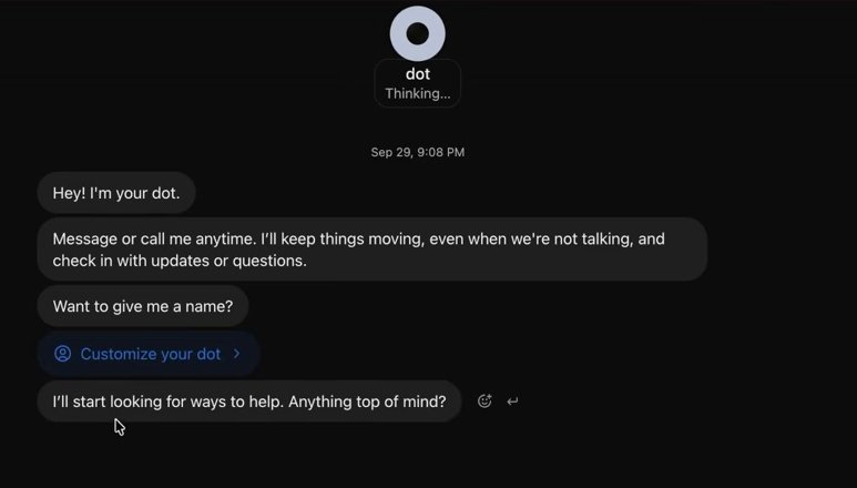 A new dot's first messages: Hey! I'm your dot. Message or call me anytime. Want to give me a name? Then a Customize your dot button