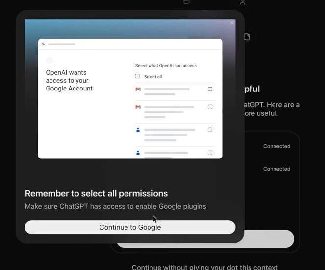 A reminder card: Remember to select all permissions. Make sure ChatGPT has access to enable Google plugins. Continue to Google