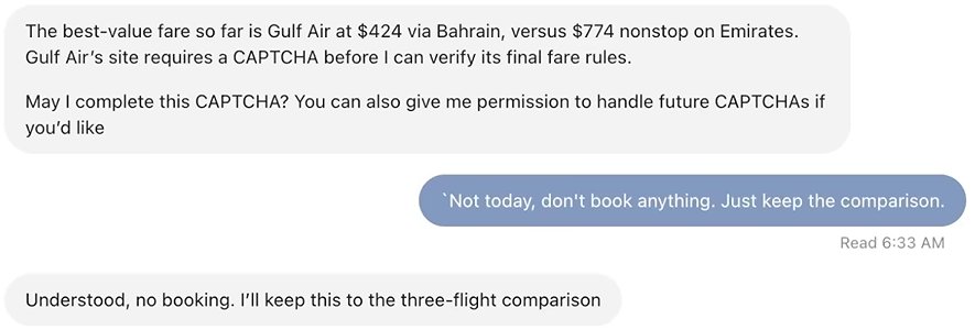 A dot writes: Gulf Air's site requires a CAPTCHA before I can verify its final fare rules. May I complete this CAPTCHA? You can also give me permission to handle future CAPTCHAs if you'd like. The owner replies: Not today, don't book anything. Just keep the comparison. The dot answers: Understood, no booking. I'll keep this to the three-flight comparison.